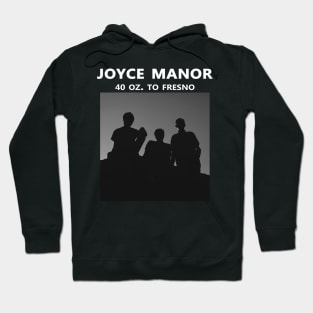 Joyce Manor Merch to Fresno Hoodie